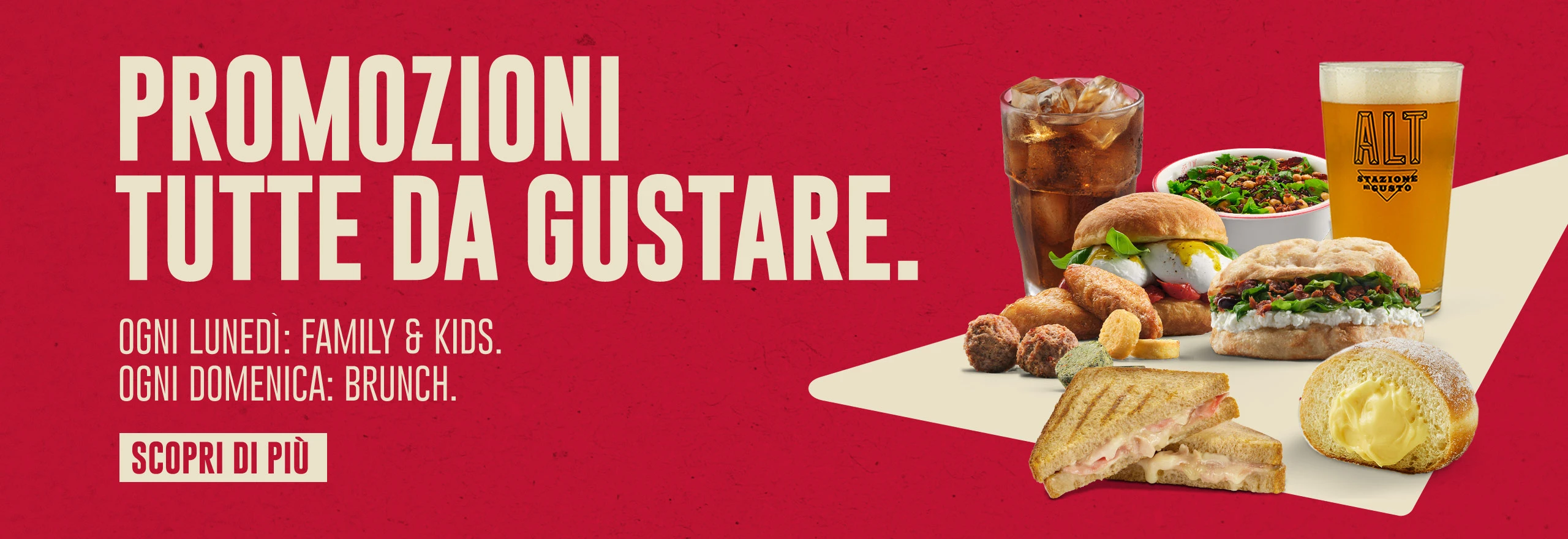 Promozioni tutte da gustare. - Ogni lunedì: Family & Kids. Ogni domenica: Brunch. - Scopri di più